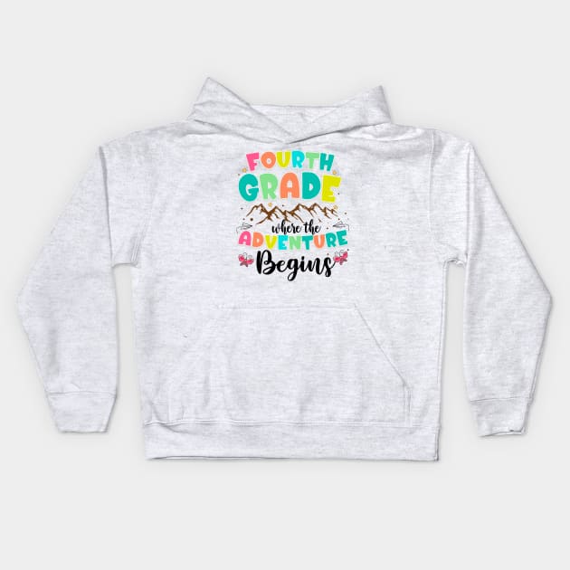 4th Grade Where The Adventure Begins Back To School Teacher Kids Hoodie by Sky full of art